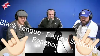 BLACK TONGUE - PARTING SOLILOQUY REACTION!! | OFFICE BLOKES REACT!!