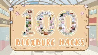 100 BLOXBURG BUILDING HACKS | Tips & Designs | All My Hacks Compilation Showcase