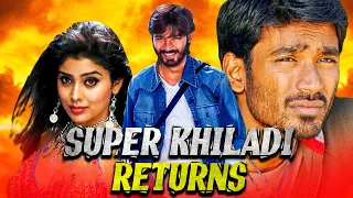 "DHANUSH" South Romantic Hindi Dubbed Movie l Super Khiladi Returns l Shriya Saran, Prakash Raj