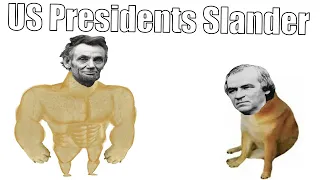 US Presidents Slander