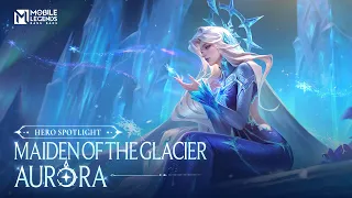 Hero Spotlight | Aurora | Maiden of the Glacier | Mobile Legends: Bang Bang