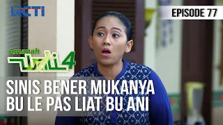 AMANAH WALI 4 - Sinis Bener Tampangnya Bu Le [7 Juli 2020]