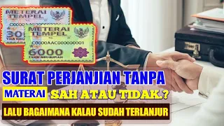 SURAT PERJANJIAN SAH TANPA MATERAI ?