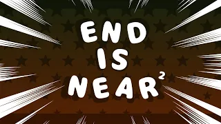 END IS NEAR - MEME BACKGROUND - (4K/60fps) - RE-REUPLOAD. (Free to use!) || leopatria