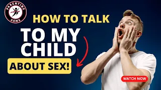 How To Talk To My Child About Sex | Robin Buckley, PhD | Insights Group | 43