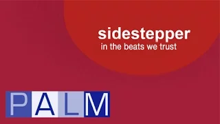 Sidestepper:  In the Beats We Trust