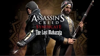 Assassin's Creed Syndicate - Последний Махараджа #1