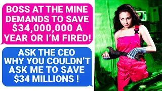 Boss at Mine Demands to Save $34,000,000 a Year or I Am Fired ! Ask CEO Why You Couldn't Do IT! r/MC