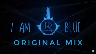 I am Blue [AwesomiZer] Original Mix (No Vocals edit)