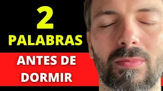 Solo Repite estas DOS PALABRAS Antes de Dormir ¡Y Observa el Milagro! Ley de Atracción