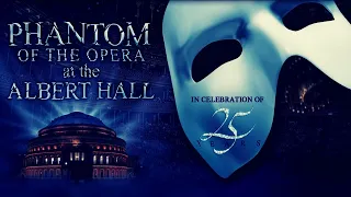 The Phantom of the Opera at the Royal Albert Hall