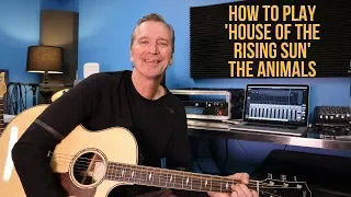 How to play 'House Of The Rising Sun' by The Animals