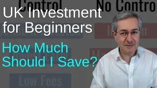 UK Investment for Beginners: How Much Should I Invest?