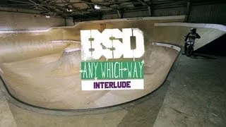 BSD BMX 'Any Which Way' Interlude