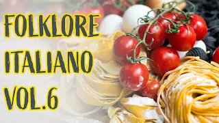 Folklore italiano vol.6 (ALBUM COMPLETO)