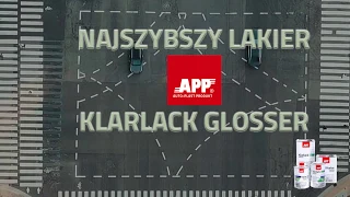 Najszybszy lakier APP GLOSSER