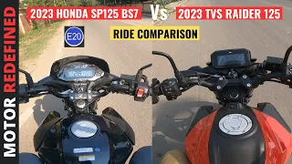 Finally  Honda SP125 OBD-2 BS7 2023 Model Vs TVS Raider 125 Ride Comparison | Kaun Hai Best?