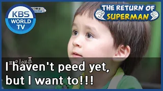 I haven't peed yet, but I want to!!! [The Return of Superman/ ENG / 2020.08.16]