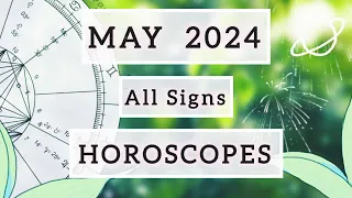 MAY 2024 💫ASTROLOGY HOROSCOPE FORECAST ⚡️ALL SIGNS⚡️