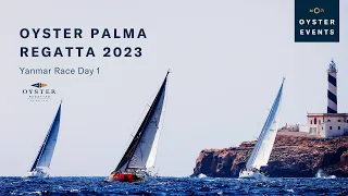 Yanmar Race Day 1 - Oyster Palma Regatta | Oyster Yachts