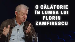 O călătorie în lumea lui Florin Zamfirescu