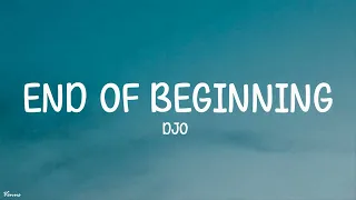 Djo - End Of Beginning (Lyrics)