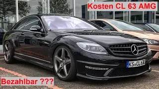 Was kostet ein CL 63 AMG im Unterhalt? 😱 + Bonus Car P**n!