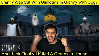 Granny Was Cut With Guillotine In Granny With Oggy And Jack | Finally I Killed A Granny In House 🏠