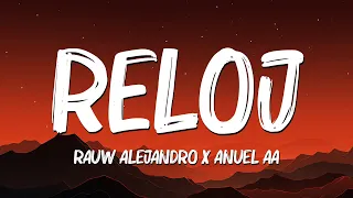Reloj (Letra/Lyrics) - Rauw Alejandro, Anuel AA, Becky G, Anitta..Mix Letra by Chalcedony