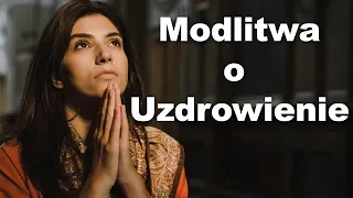 Modlitwa o uzdrowienie