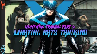 An Introduction to Martial Arts Tricking | Nightwing Training Pt 4 (Ft. Grant)