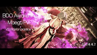 BDO Awakening Maegu PvP 24.4.2