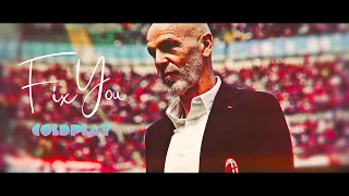 AC Milan - Fix You | HD