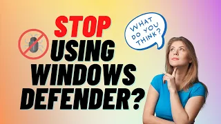 Is Windows Defender Enough To Stay Protected