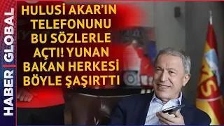 Yunan Savunma Bakanı Hulusi Akar'ın Telefonunu Böyle Açtı! Bilinmeyen Ayrıntıyı İlk Kez Açıkladı