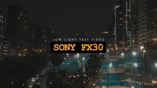 Sony FX30 + Sigma 30mm 1 4 Low Light Test | Lima Perú