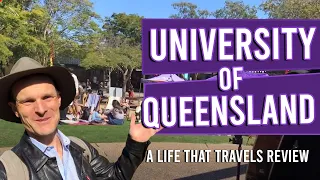 University of Queensland REVIEW [An Unbiased Review by Choosing Your Uni]
