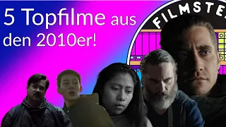 5 Topfilme aus den 2010er (Teil 1) | Film einfach erklärt | filmsteak