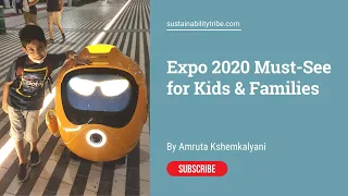 Expo 2020 Must See for Kids & Families