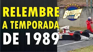 Relembre a temporada de 1989 - Trilogia Senna-Prost (Parte 2)