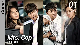 [CC/FULL] Mrs. Cop EP01 (1/3) | 미세스캅