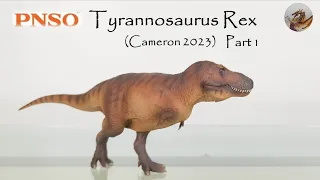 245: PNSO Tyrannosaurus Rex (Cameron 2023) Part 1