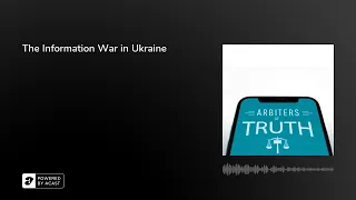 The Information War in Ukraine