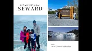 Alaska adventures/Part 5/things to do in Kenai peninsula/Seward /Travel with kids /Kenai fjords NP