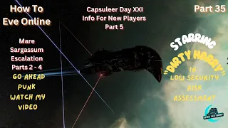 EVE Online Capsuleer Day XXI New Player Info Part 5 Mare Sargassum Escalations  and Risk Assessments