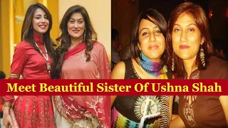 Meet Beautiful Sister Of Ushna Shah
