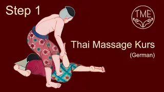 Thai Massage Kurs STEP 1 Technik (1-5)