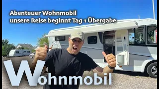 Abenteuer Wohnmobil. Unsere Reise beginnt. Der erste Urlaub mit und in einem Wohnmobil.