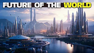 Future of the World With AI (2030 to 10,000 A.D.+)