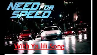 Need for Speed with YA LILI Arabic Song